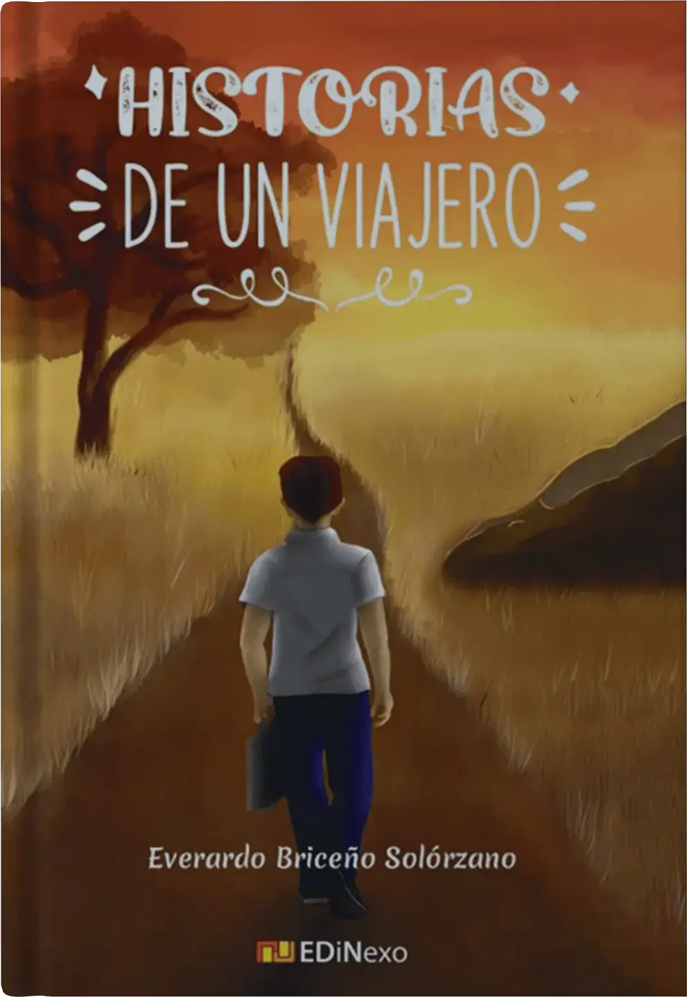 Portada de Historias de un Viajero, libro autobiográfico de Everardo Briceño